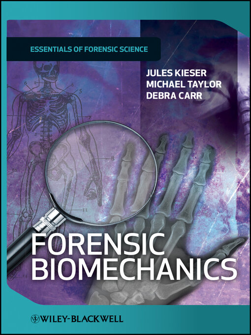 Title details for Forensic Biomechanics by Jules Kieser - Available